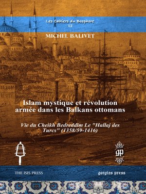 cover image of Islam mystique et révolution armée dans les Balkans ottomans